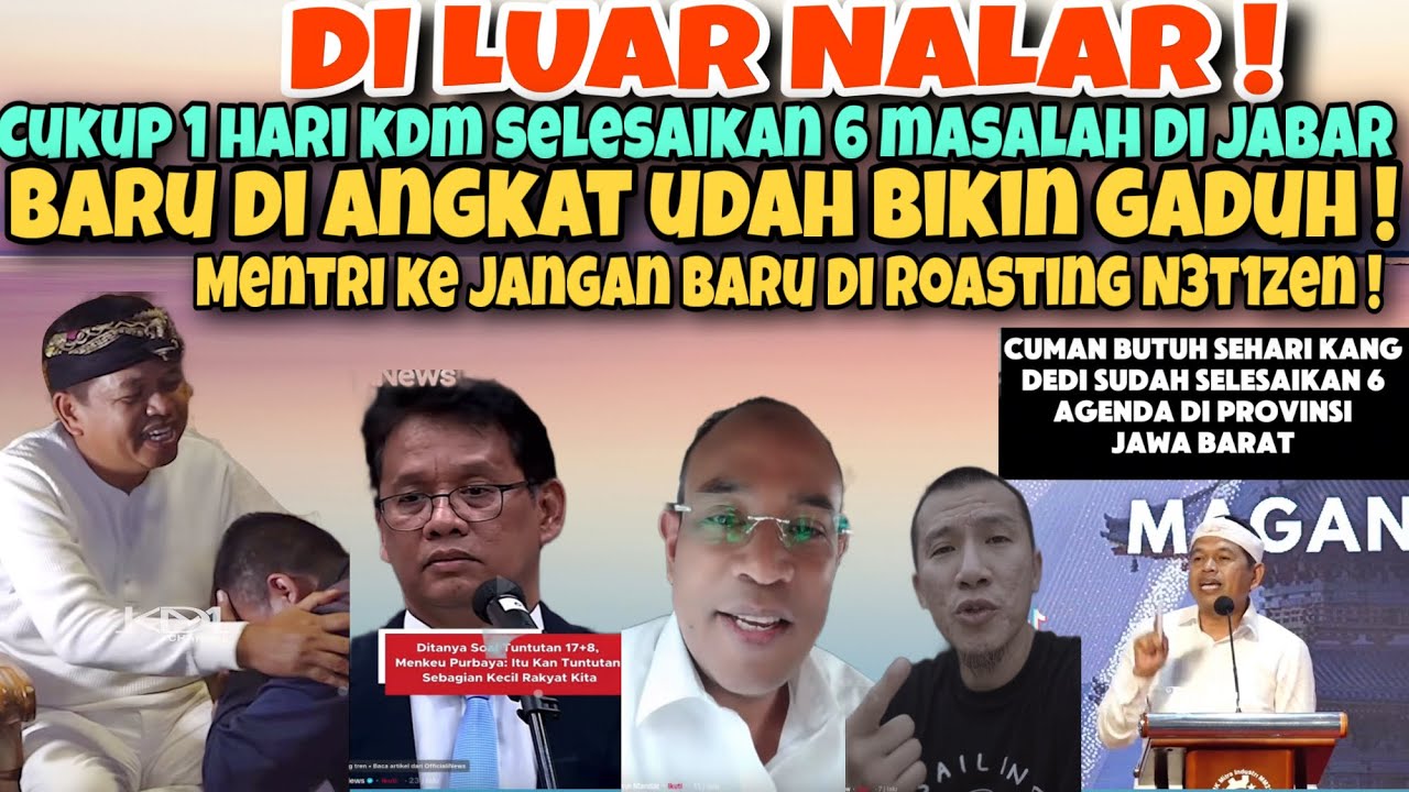 DI LUAR NALAR‼️CUMA BUTUH 1 HARI KDM SELESAIKAN 6 MASALAH DI JABAR-MENKU BARU DI ROASTING NET1Z3N 