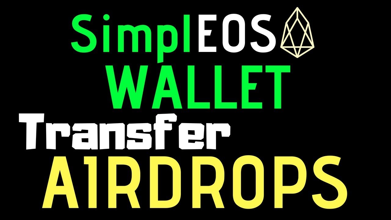 SimplEOS Wallet: Transfer EOS Airdrops