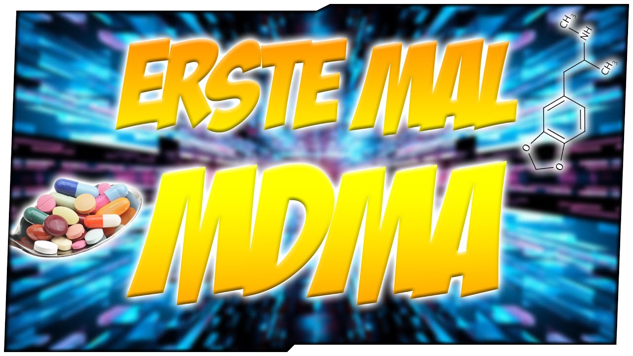 ERSTE MAL MDMA | Tripbericht