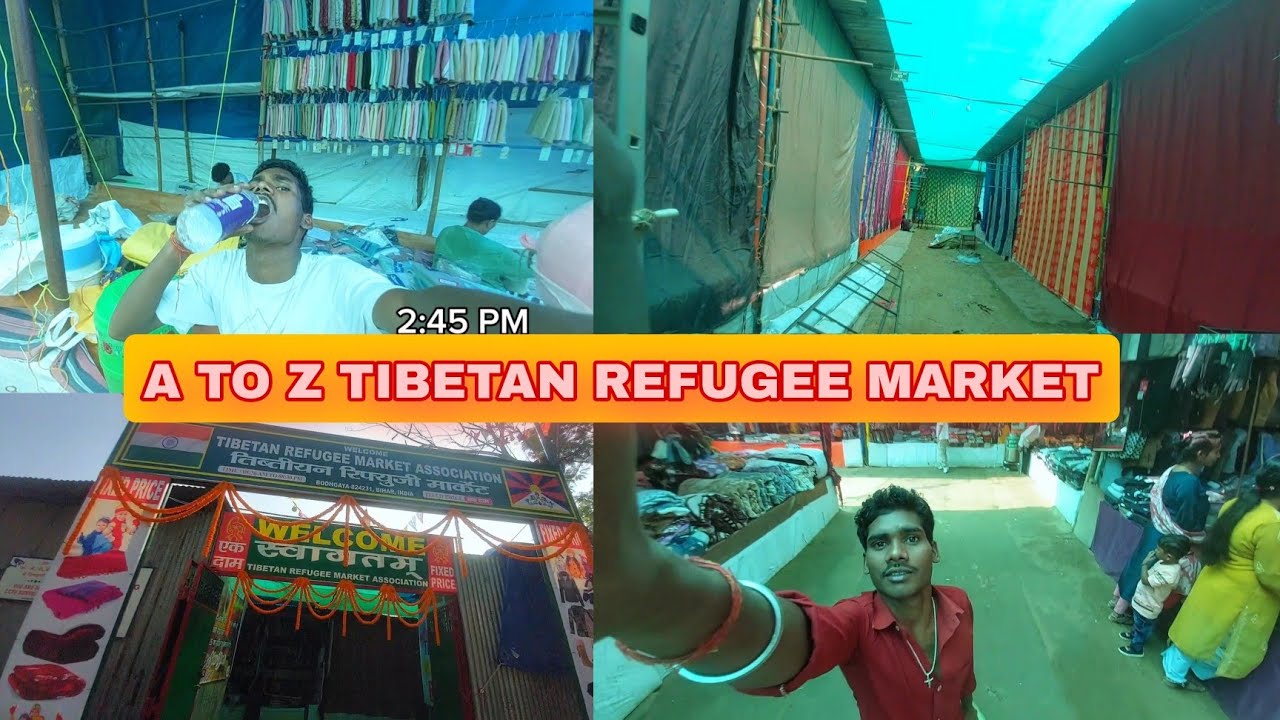 A TO Z || BODH GAYA TIBETAN REFUGEE MARKET SATYENDRA KUMAR VLOG #TibetanRefugeemarket
