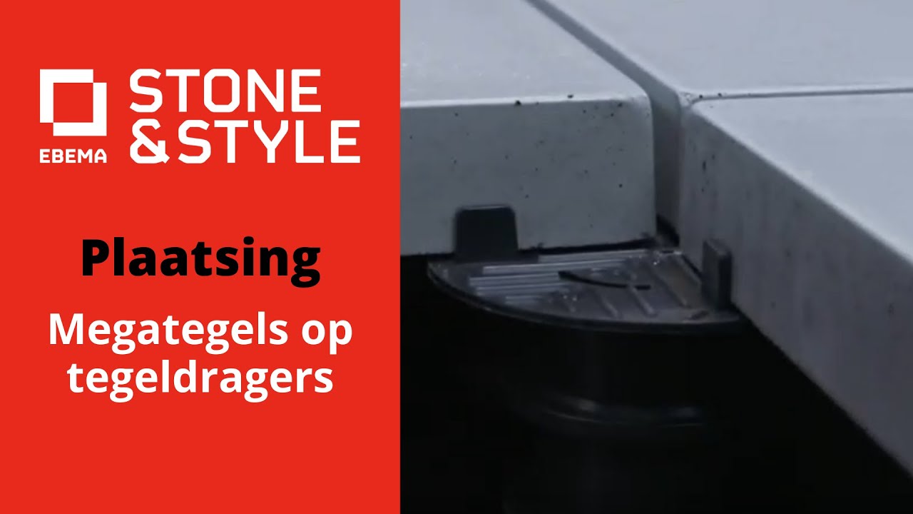 Plaatsing Megategel op tegeldragers –  Ebema_Stone&Style
