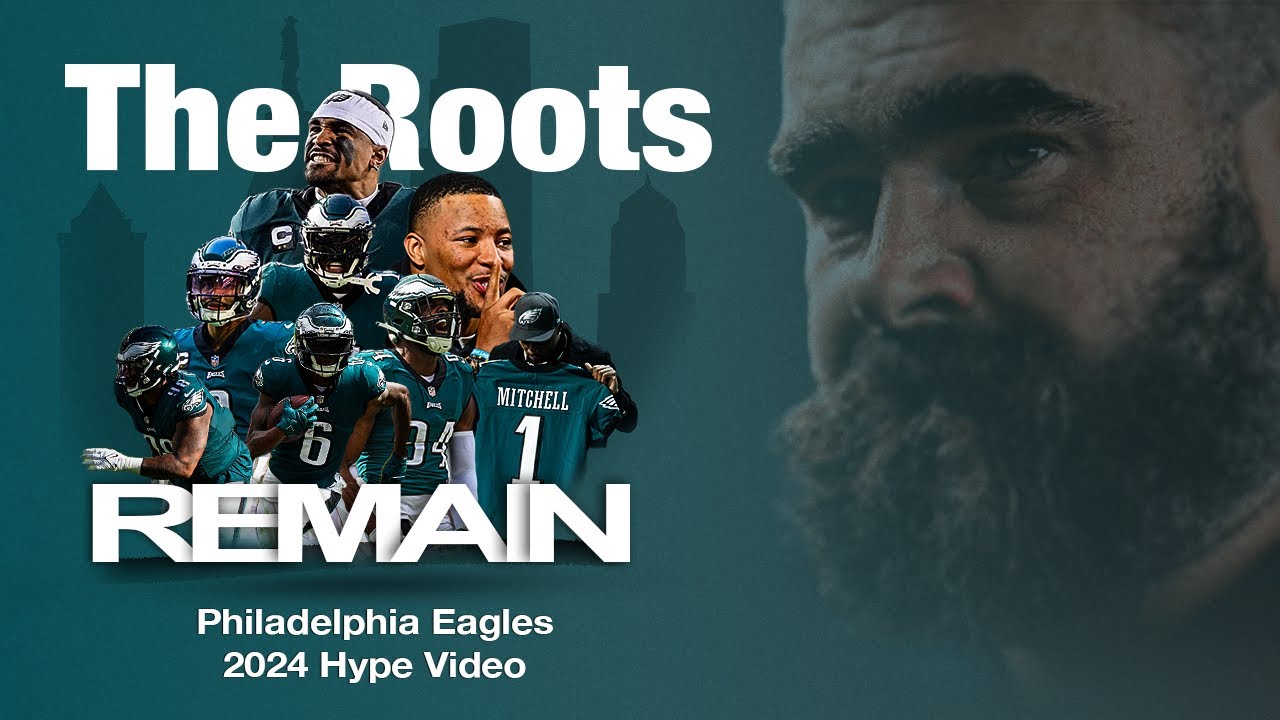 The Roots Remain - EAGLES HYPE VIDEO 2024