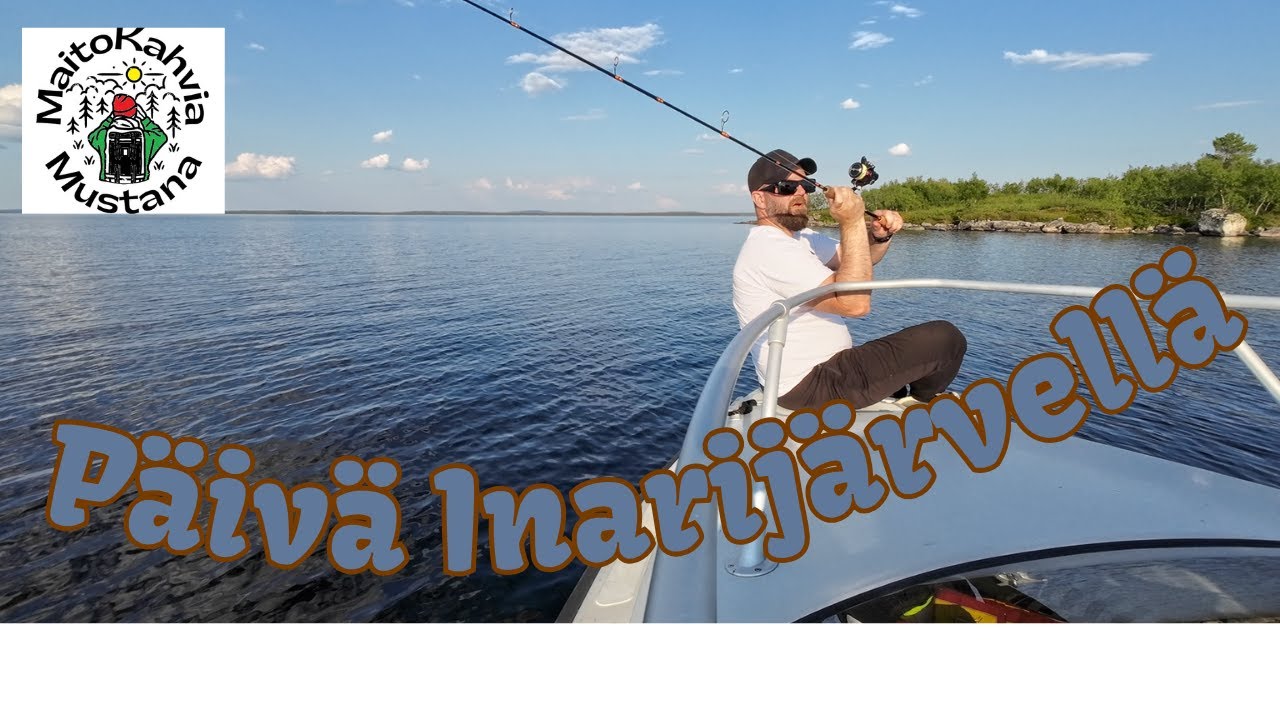 Kalassa Inarijärvellä – Kaverin huippuhetki ja herkullinen harrikeitto!