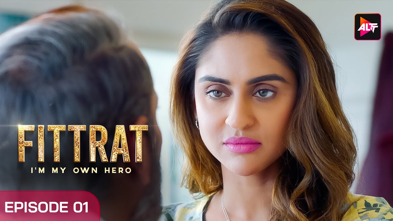 Fittrat  Full Episode #1  | Krystle D'Souza | Aditya Seal | Anushka Ranjan |Watch Now