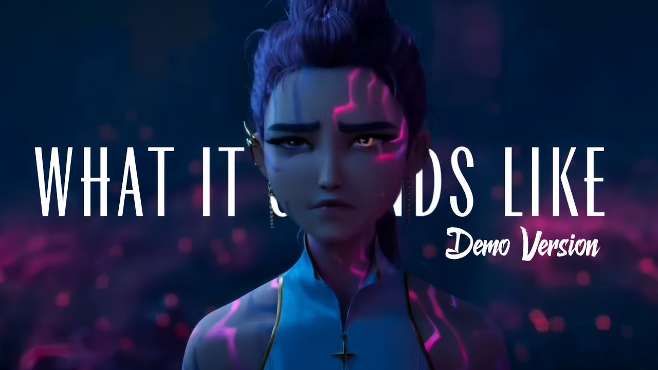 What It Sounds Like Demo Version -  Lyrics Video Clip