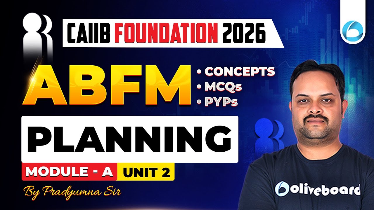CAIIB ABFM Module A Unit 2 | Planning | CAIIB Foundation 2026 | CAIIB Oliveboard