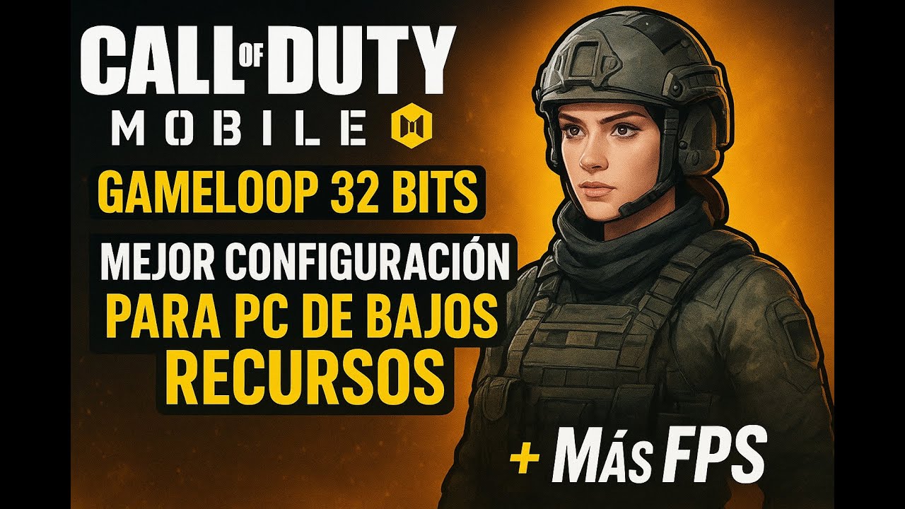 OPTIMIZA COD Mobile en PC 💥 Configuraci&oacute;n Gameloop 32 Bits para M&aacute;ximo Rendimiento 2025
