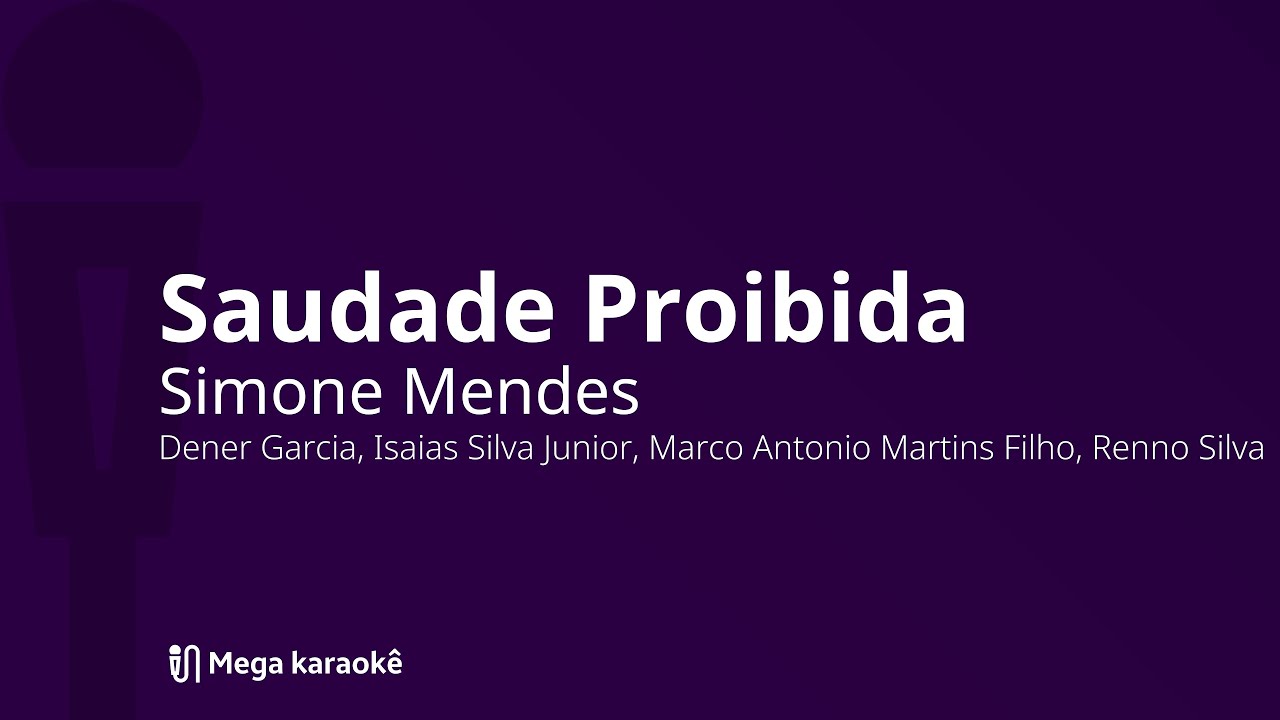🎤 Saudade Proibida — Simone Mendes