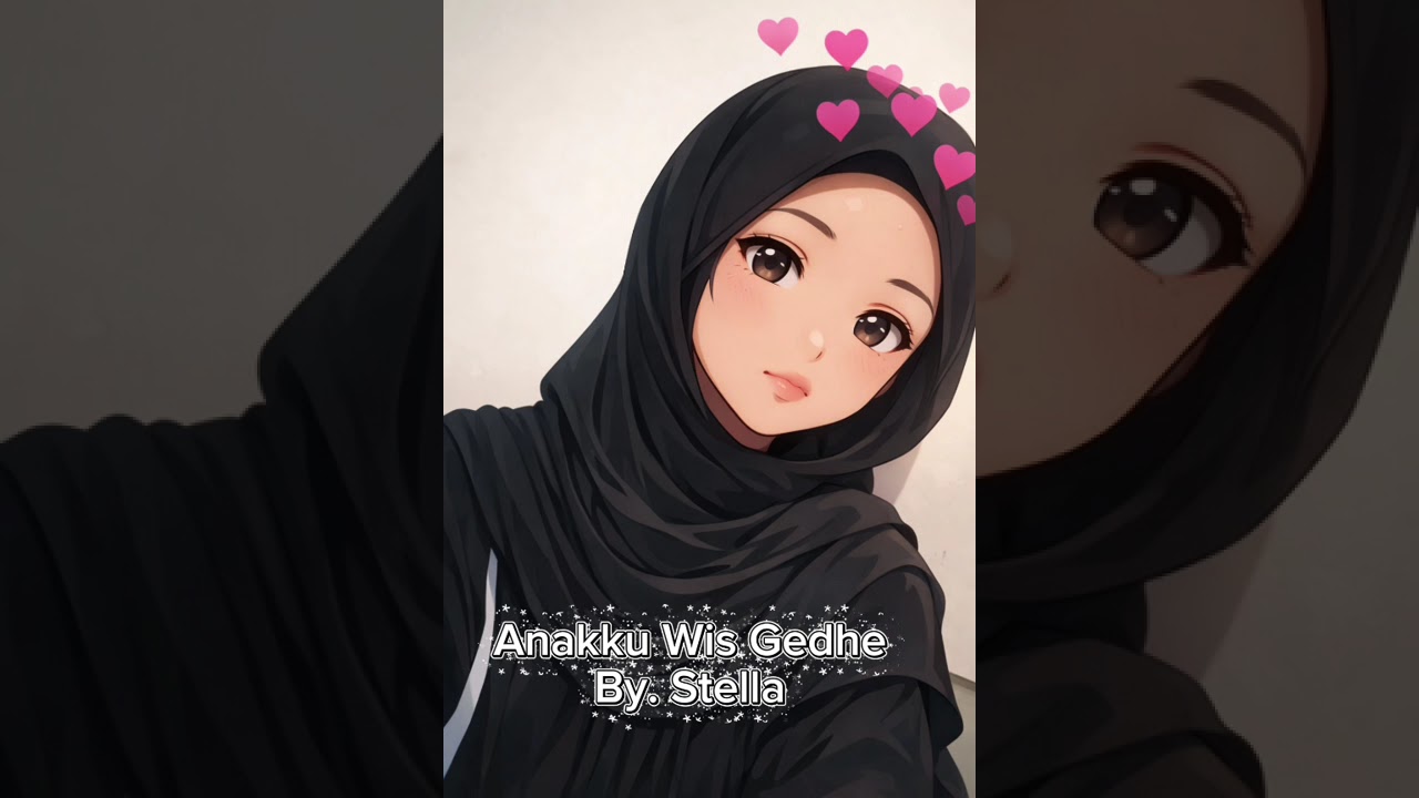 Anakku wis Gedhe - Stella #solawatmerdu #solawat #jawa  #penyejukhati #realitakehidupan 