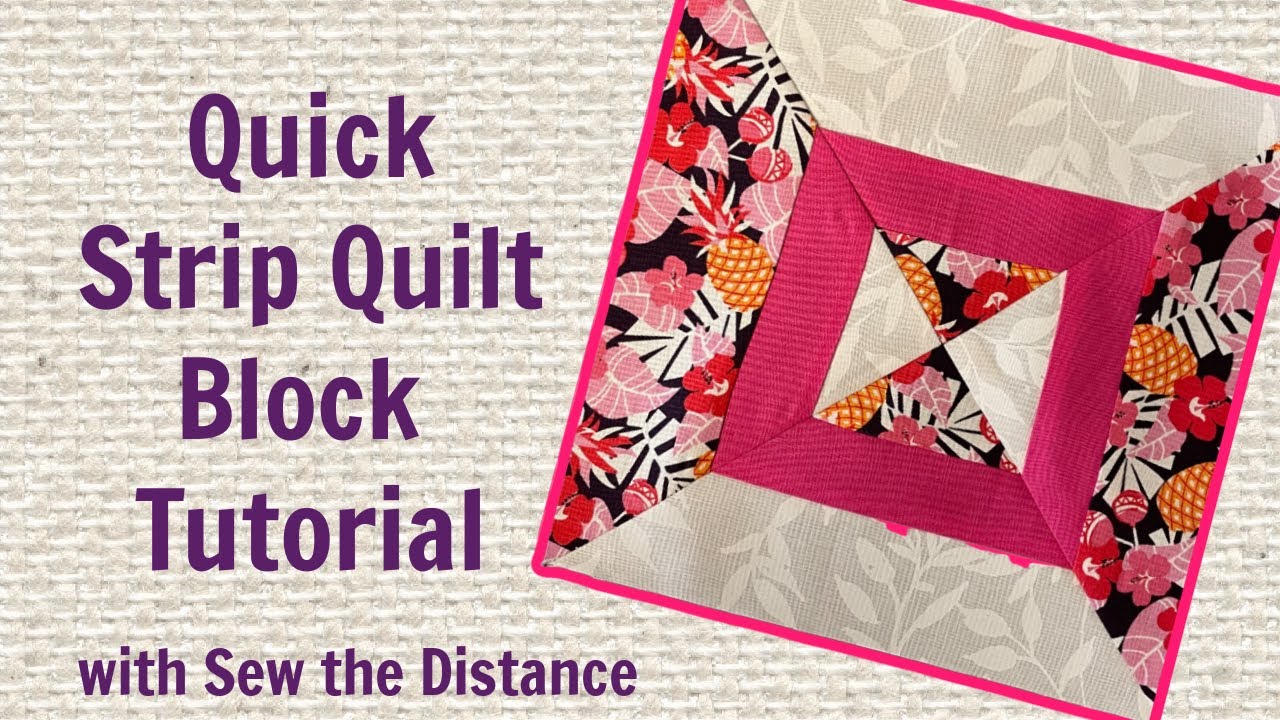 STRIP Quilt Block Tutorial - SHORT Sewing Video