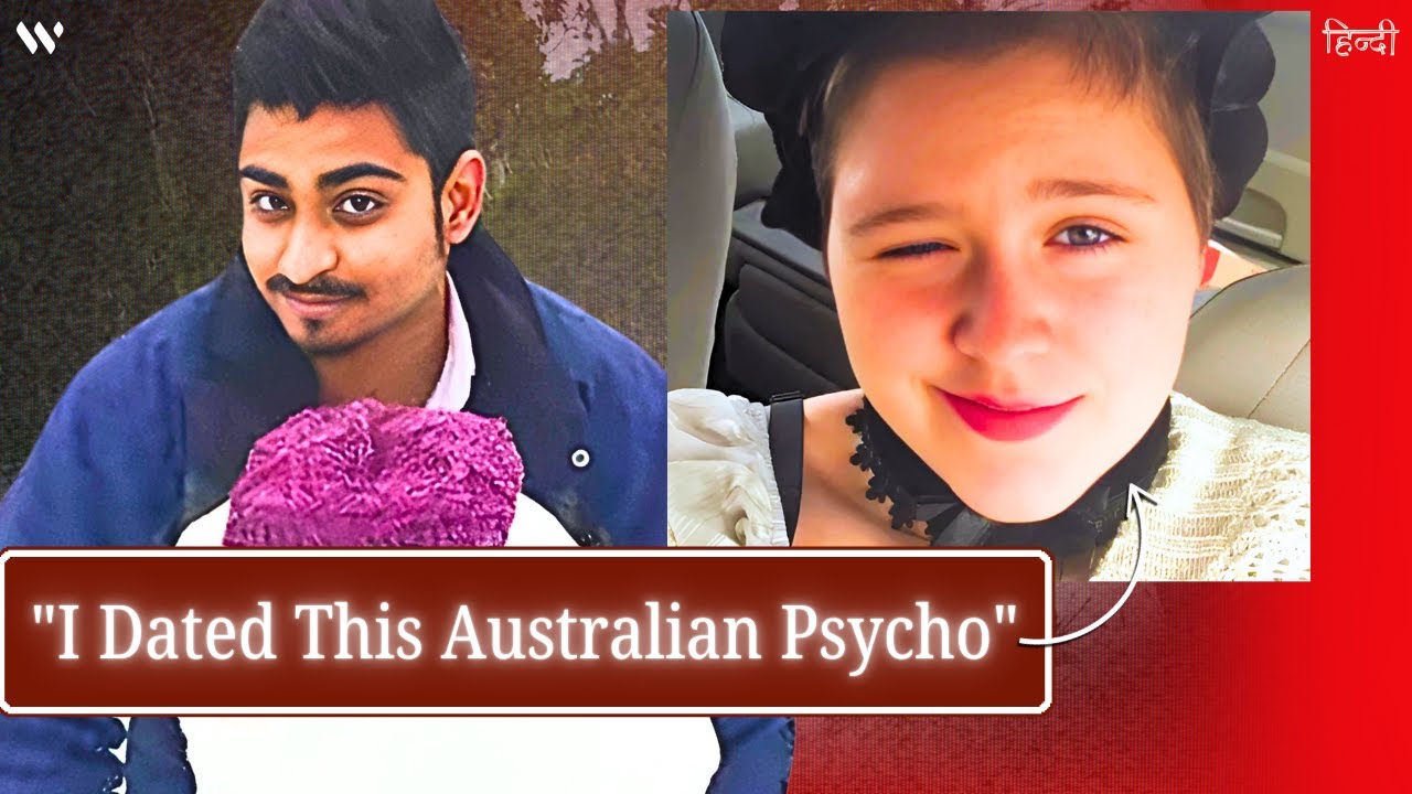 Warning for Indian Students: Beware of This Australian Psycho Girl !
