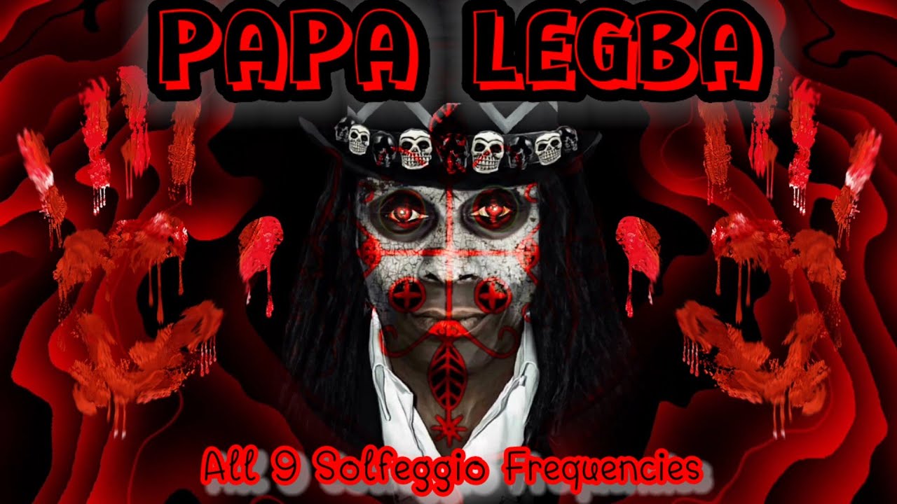 PAPA LEGBA🍬🍭☕️🧆🍰 Invocation & Meditation with All 9 Solfeggio Frequencies #hfo