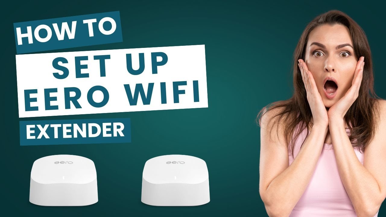 How to set up eero wifi extender?