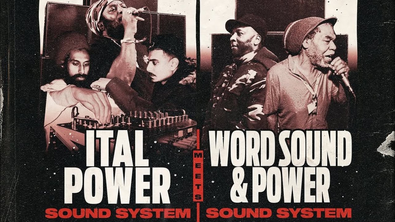 Ital Power Meets Word Sound And Power Sound system West London dub club 2025