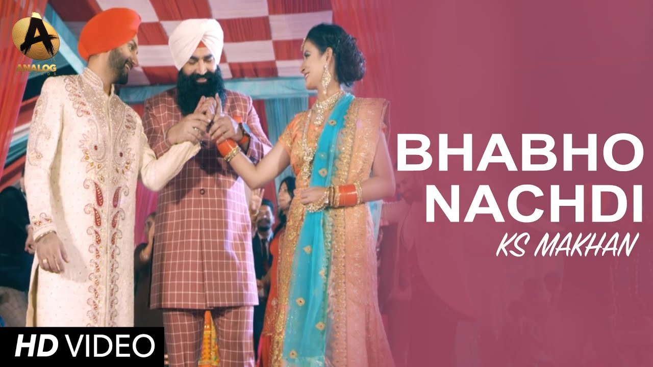 Bhabho Nachdi | KS Makhan | Beat Minister | Punjabi Song 2018 | Analog Records