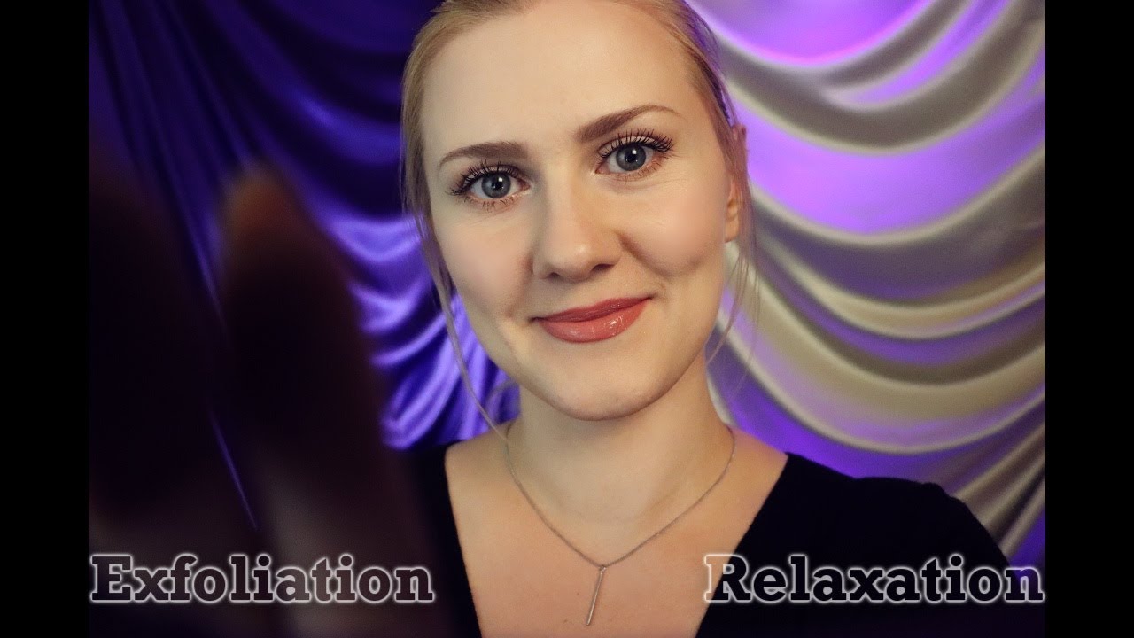 ASMR •○(^.^)○• Exfoliation Relaxation