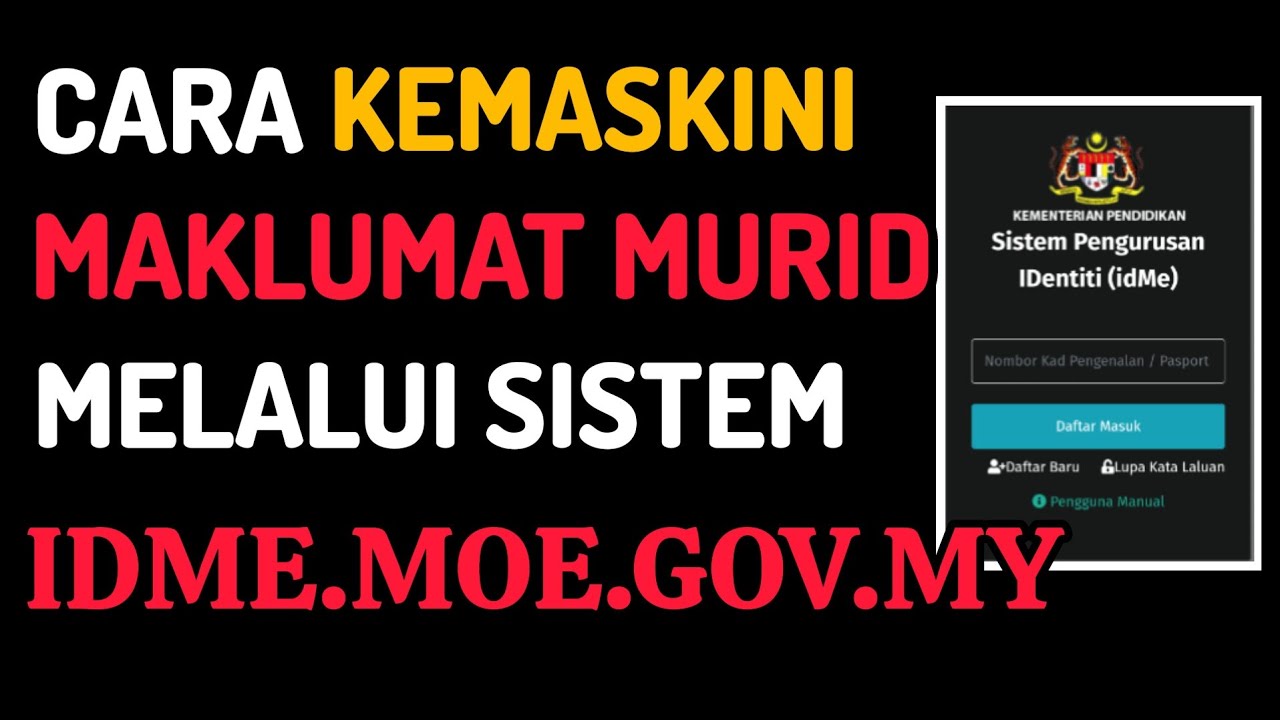 Cara Kemaskini Maklumat Murid Melalui Sistem IDME