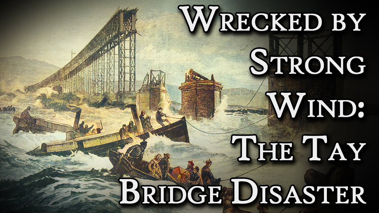 Wrecked by Strong Wind: The Tay Bridge Disaster | Fascinating Horror