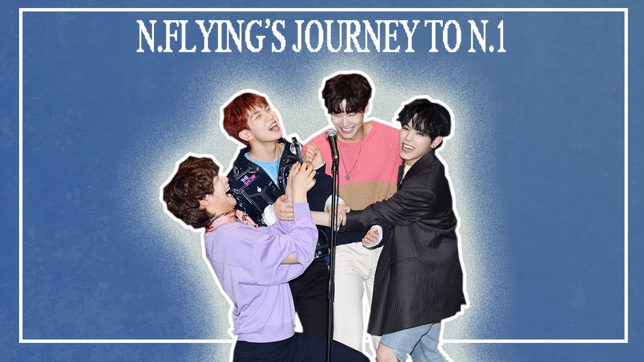 Guide to N.Flying's journey: From indie to first N.1 (엔플라잉)