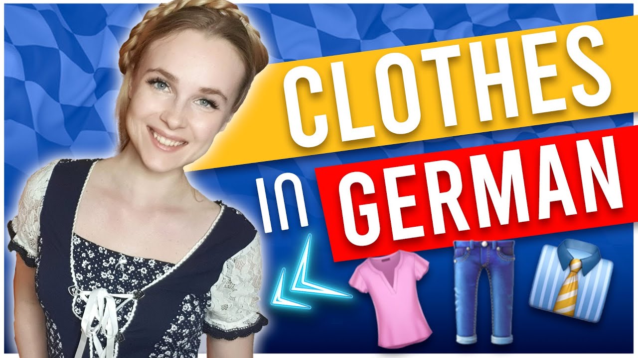 Do you know all CLOTHES in German?
