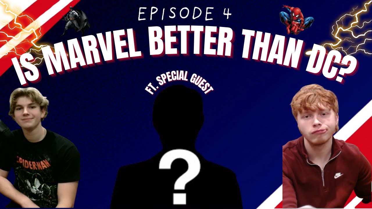 The M&M Podcast Episode 4: Is Marvel better than DC?