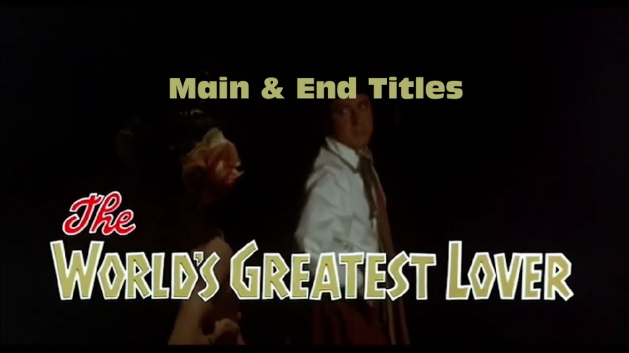 The World's Greatest Lover (16.12.1977) M&E Titles HD