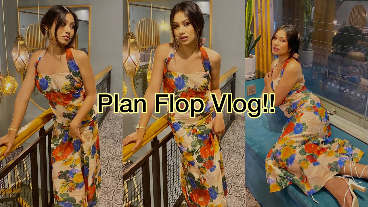 Enjoyed Plan Flop Vlog!!-Rojina Shrestha