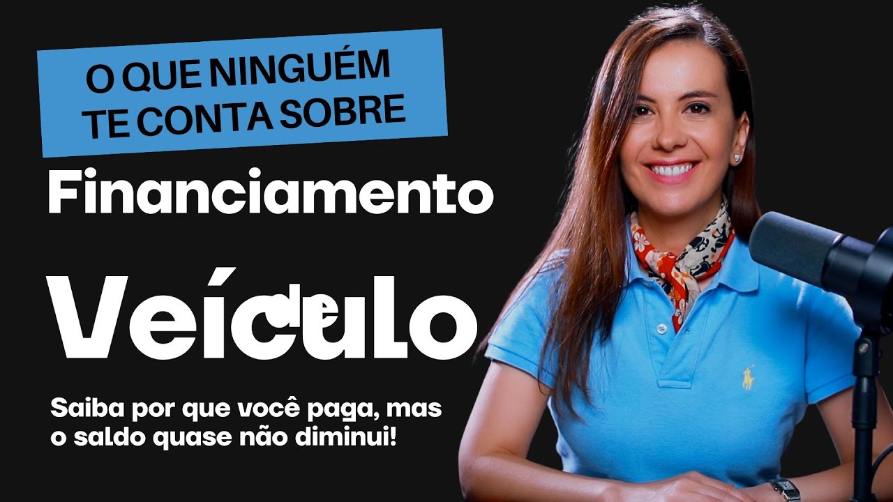 O que ninguém te conta sobre FINANCIAMENTO de VEÍCULO!