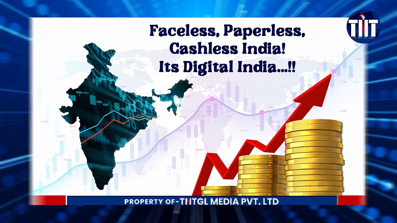 Faceless, Paperless, Cashless India! It's Digital India...!!!
