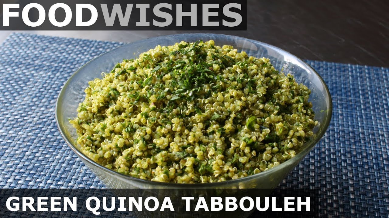 Green Quinoa Tabbouleh - Food Wishes