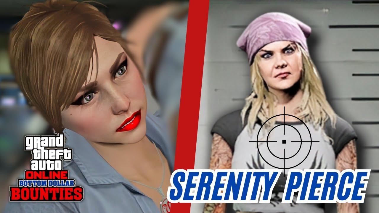 GTA Online - Bottom Dollar Bounties Bounty Mission (Serenity Pierce)