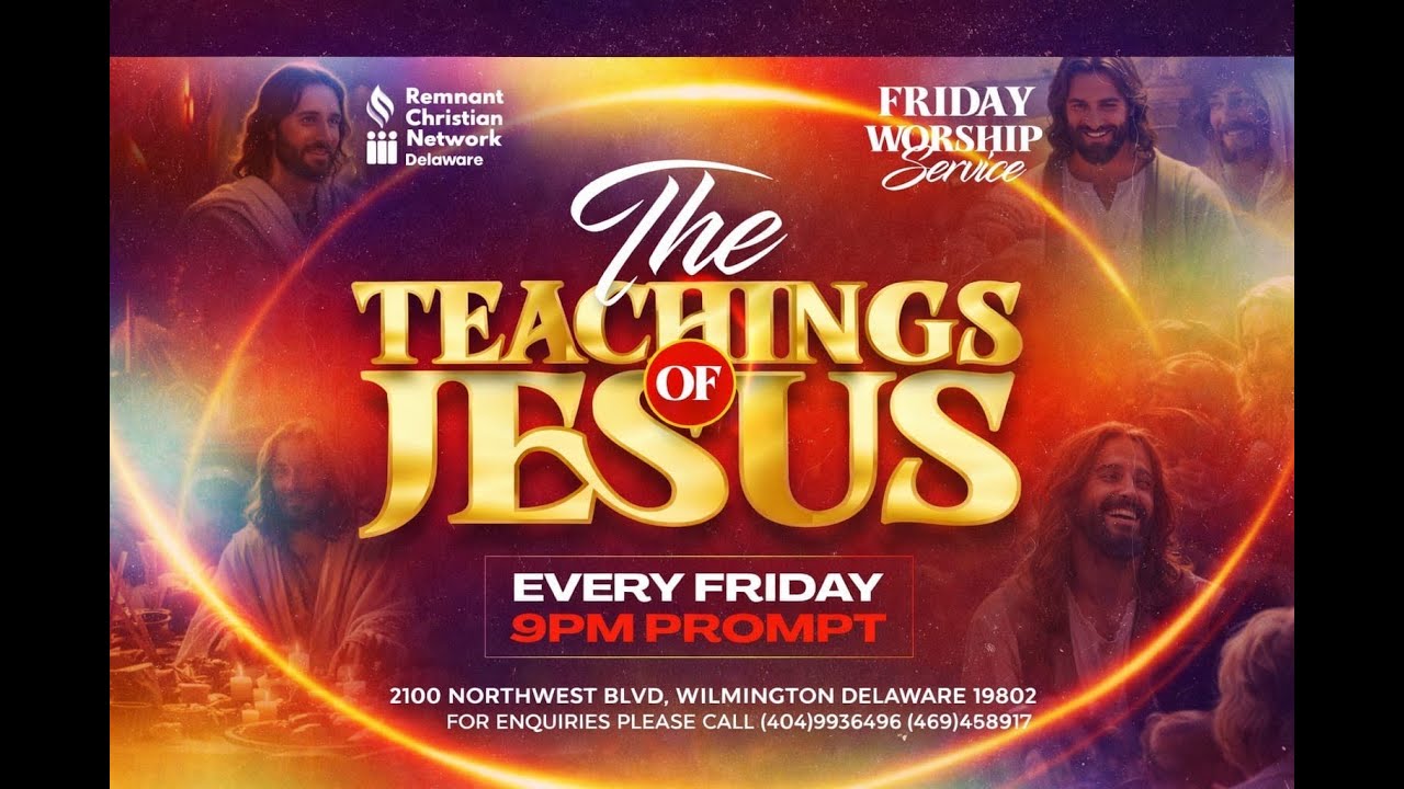 FRIDAY WORSHIP SERVICE  ||  THE TEACHINGS OF JESUS  ||  RCN DELAWARE  ||  January  30TH  2026