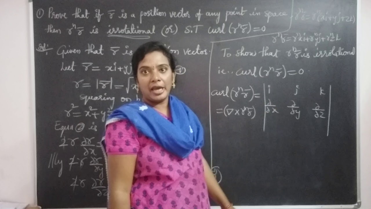 Problem on the given vector is a continuously differentiable vector point function is Irrotational.