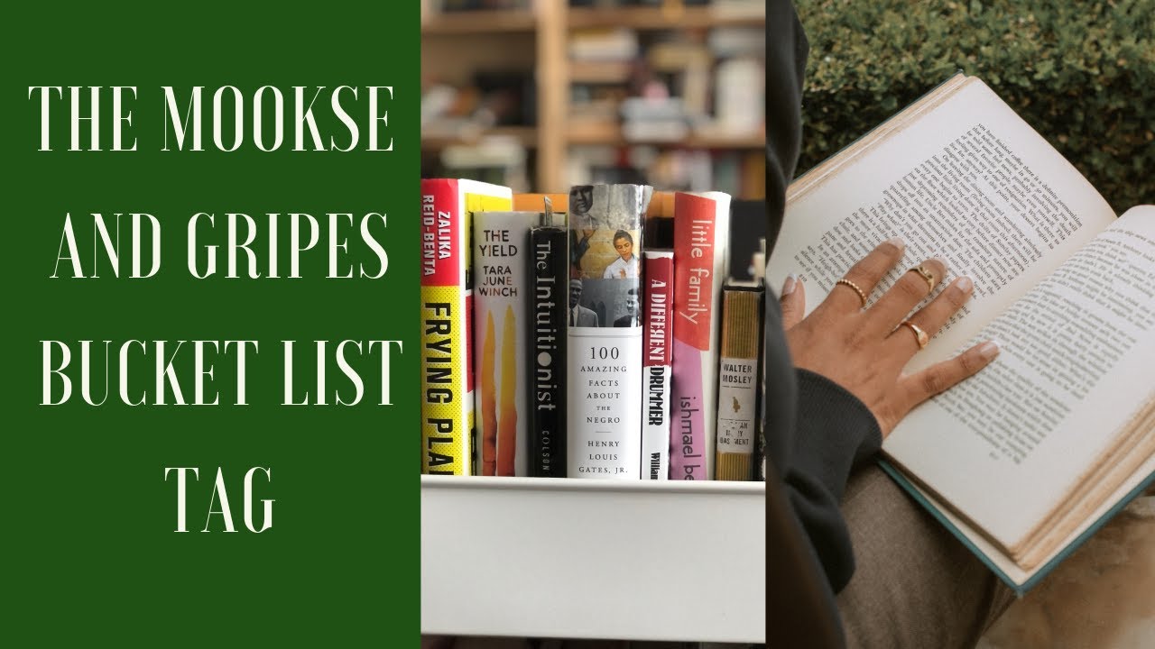 The Mookse and the Gripes Bucket List Tag