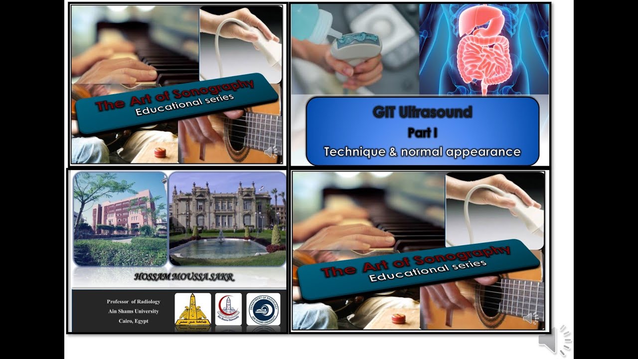 GIT Ultrasound Part I: Technique & normal appearance