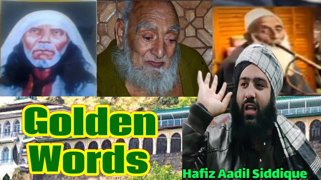 Golden Words||Hazrat Hafiz Aadil Siddique SB DB