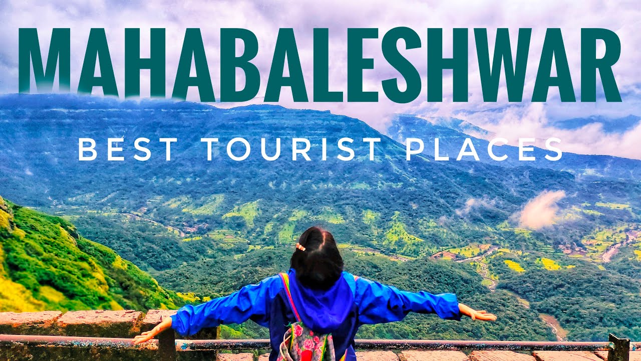 Mahabaleshwar | Tourist Places | Places To Visit In Mahabaleshwar | Mahabaleshwar In Monsoon