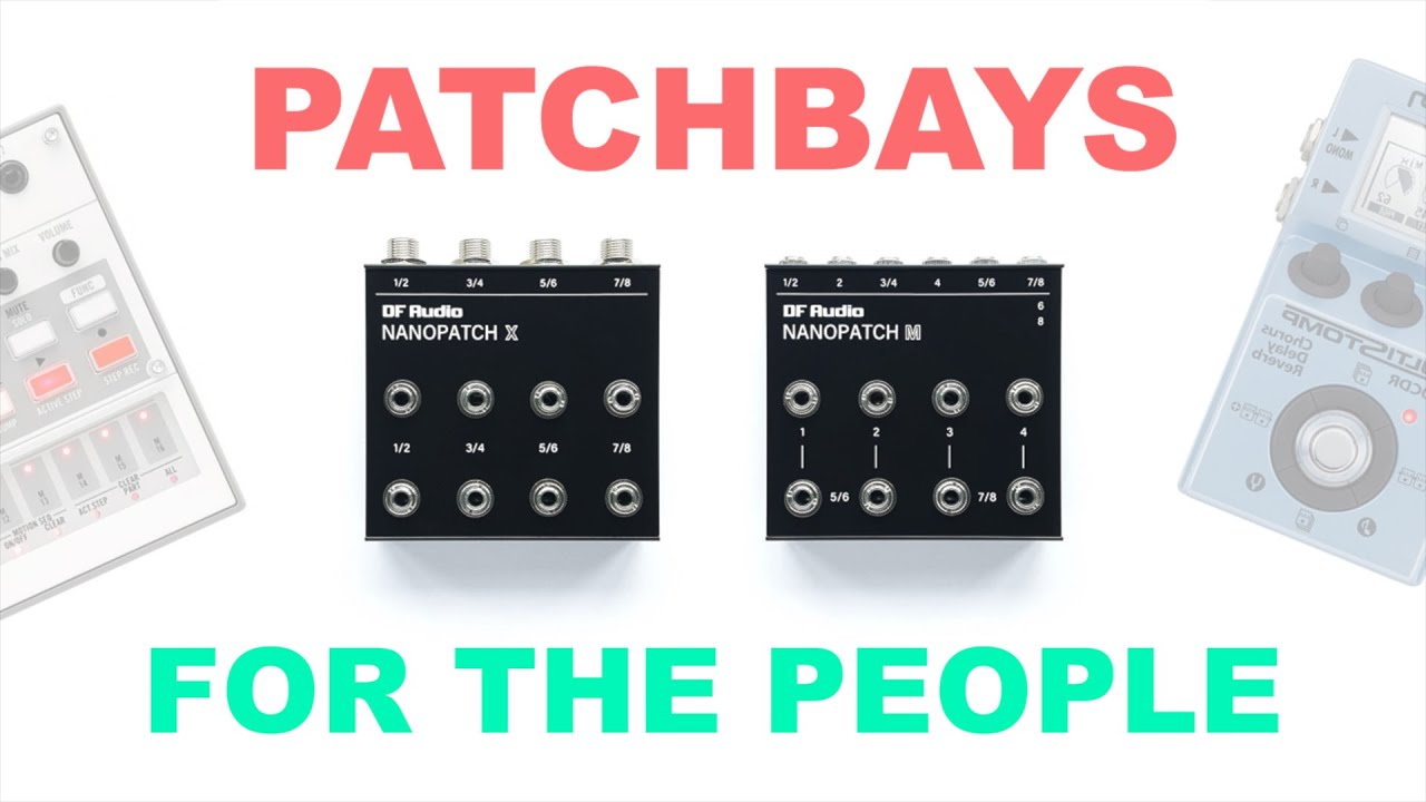DF Audio NANOPATCH Tutorial | Tips and Tricks