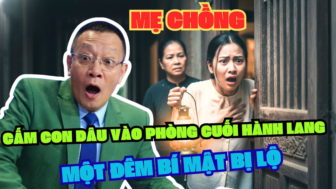 Mẹ Chồng Luôn Cấm Con Dâu Mở Căn Phòng Cuối Hành Lang – Một Đêm Bí Mật Bị Lộ