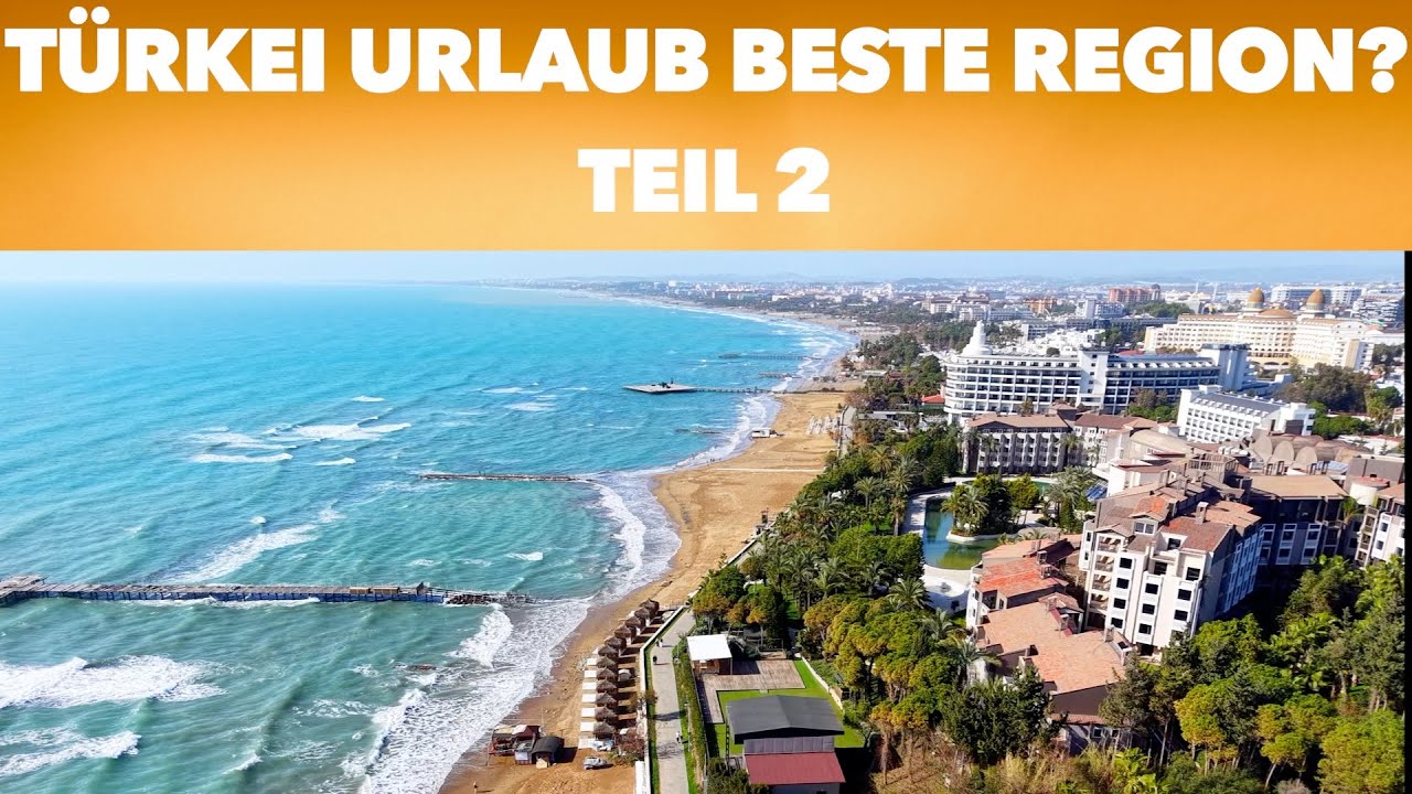 Türkei Urlaub beste Region? Teil 2 Antalya Freunde der Sonne TV