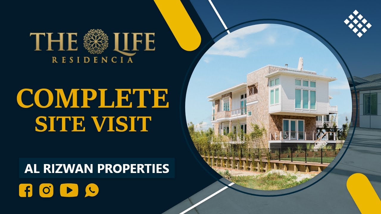 THE LIFE RESIDENCIA COMPLETE SITE VISIT.