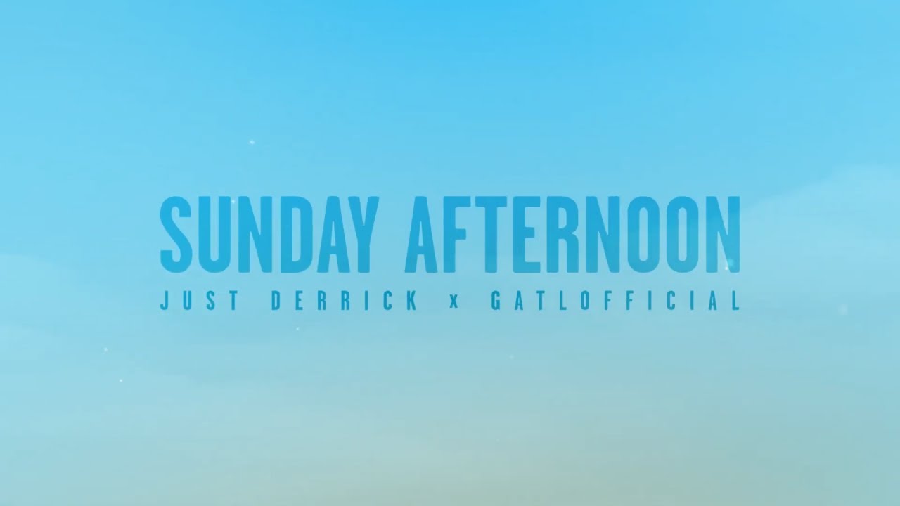 Just Derrick x GATL Official - Sunday Afternoon E.P #christianlofi