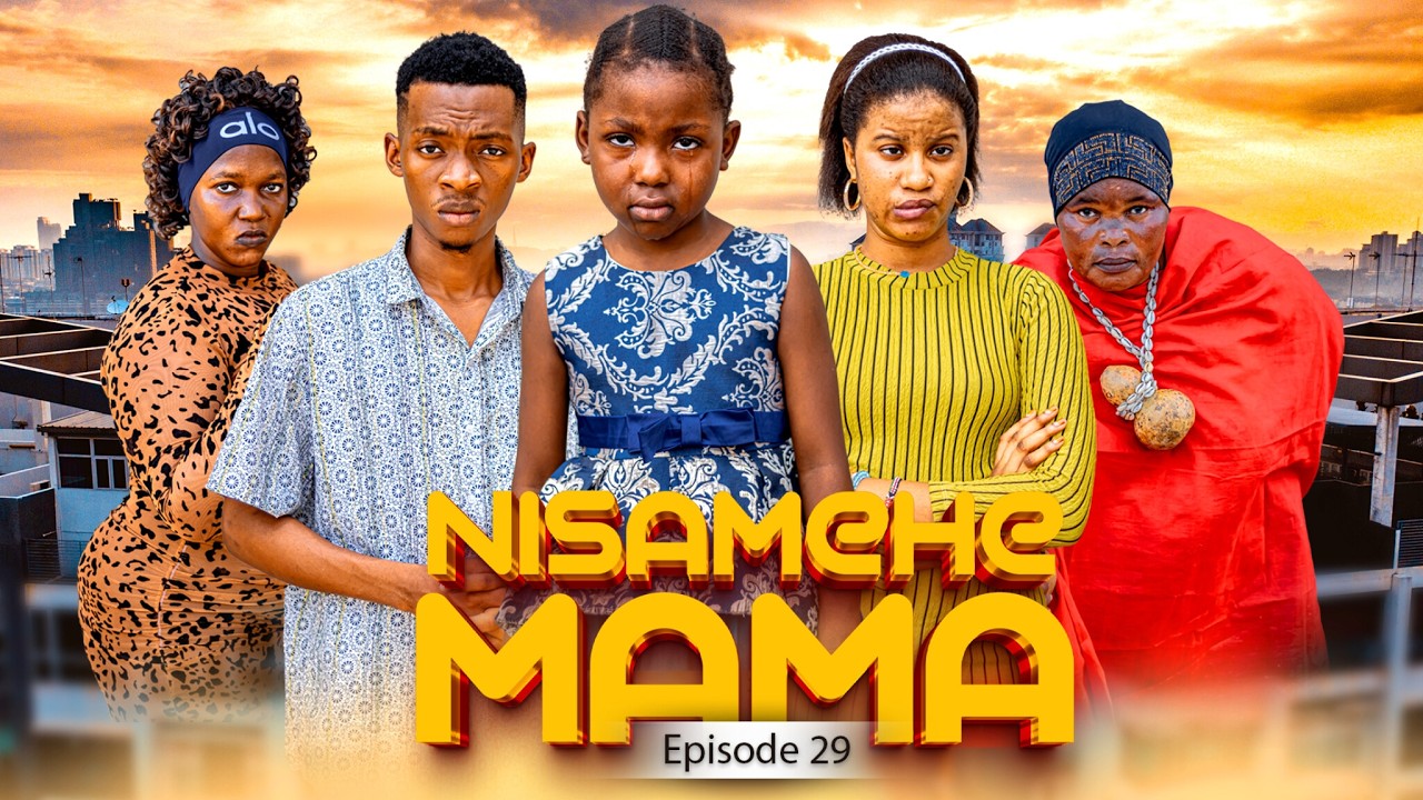 NISAMEHE MAMA Full Episode [ 29 ] #love