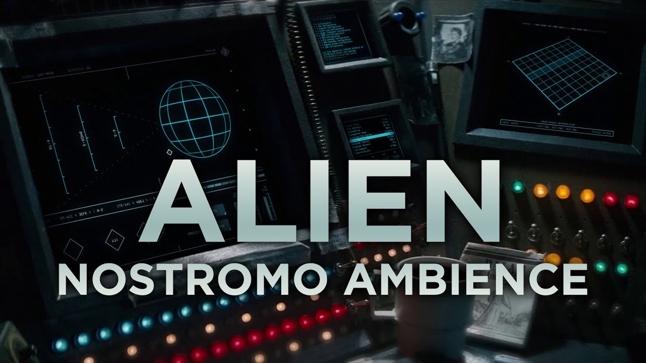 Alien Nostromo Spaceship Ambience