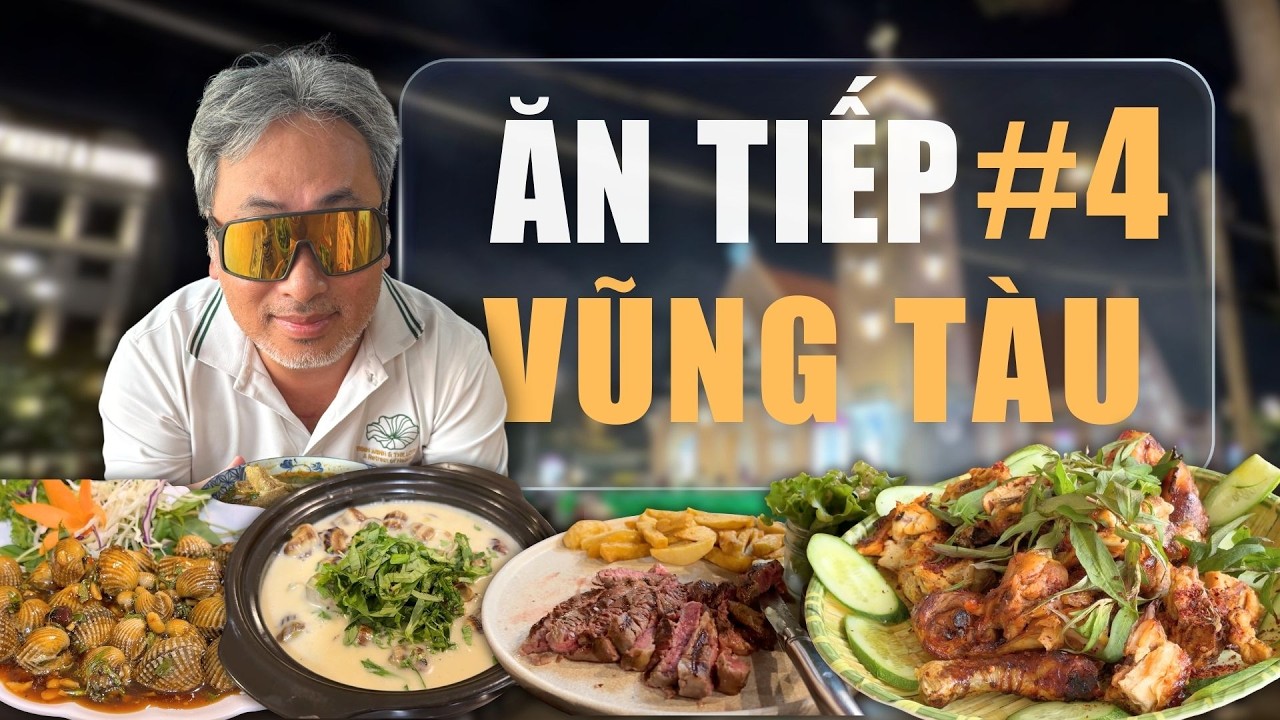 Ăn Tiếp Ở Vũng Tàu Phần 4 | Đạo diễn Nguyễn Quang Dũng