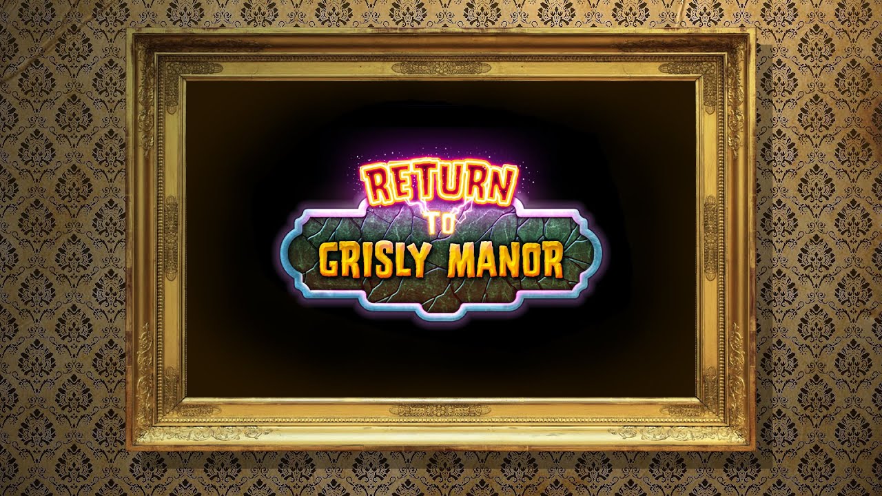 Return To Grisly Manor (Official Trailer)