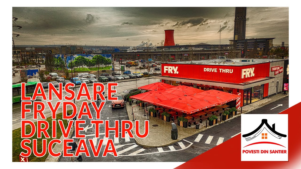Lansare FRYDAY Drive Thru Suceava