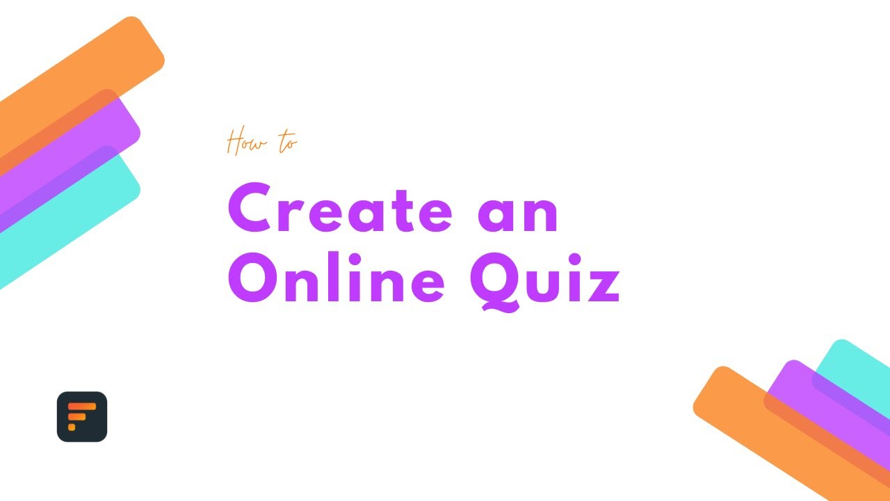 How to Create an Online Quiz