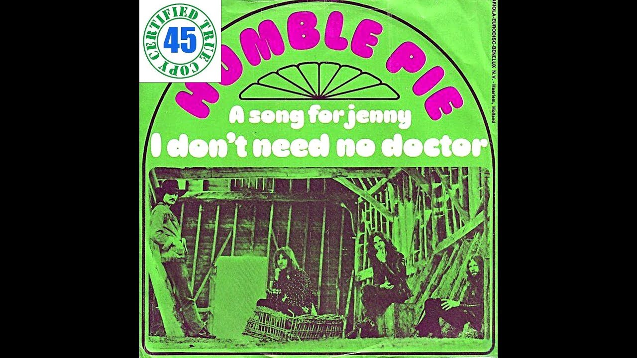 HUMBLE PIE - I DON'T NEED NO DOCTOR - 7