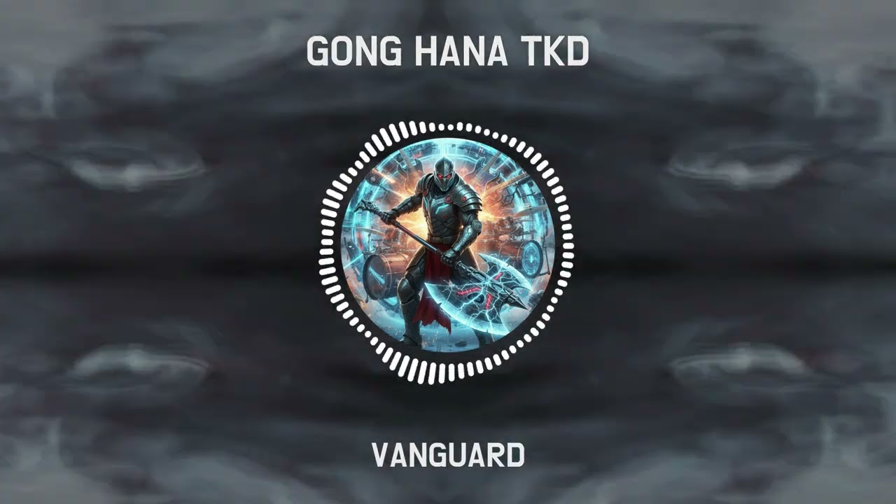 [자유품새 음악 Taekwondo Music] VANGUARD - GONG HANA TKD
